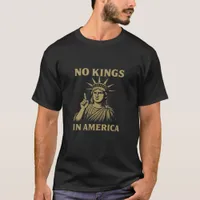 No Kings In America Statue Of  No Kings Day Protes T-Shirt