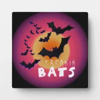 Freakin' Bats Halloween ID223 Plaque