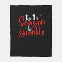 Tis Season To Sparkle Novelty Funny Christmas Fleece Blanket