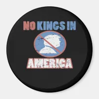Anti- No Kings In America Classic Magnet