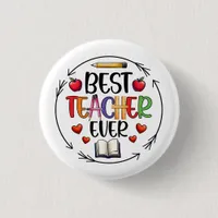 Best Teacher Ever Sticker – Fun Appreciation Button