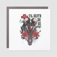 Til Death Do Us Apart Car Magnet