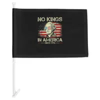No Kings In America Since 1776 George Washington U Car Flag