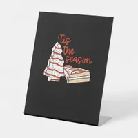 Funny Tis The Season Design Christmas Tree Pedestal Sign