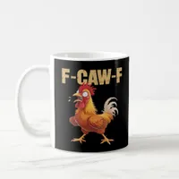Funny F-Caw-F Crow Humor Gothic Coffee Mug