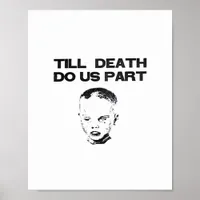Till Death Do Us Part Sloth Classic Design Poster