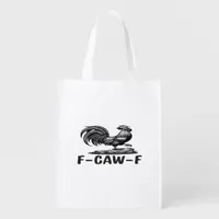F-Caw-F Funny Wordplay Quote Sticker Grocery Bag