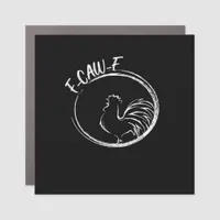 F-Caw-F Funny Wordplay Quote Retro Style Car Magnet