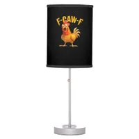 Funny F-Caw-F Chicken F-Caw-F Chicken Classic Cool Table Lamp
