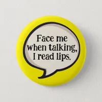 I lip read lipreaders deaf hearing deafness button