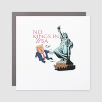 No Kings In USA Statue Of Kicking Out Fump Classic Car Magnet