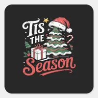 Tis The Season Funy Christmas  Square Sticker