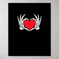 Skeleton Hand Heart Valentines Day Funny Meme Poster