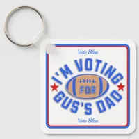 I'm Voting for Gus's Dad Keychain