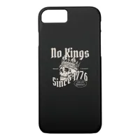No Kings In America Since 1776 Patriotic Creative  iPhone 8/7 Case