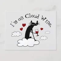 I'm On Cloud Wine Funny Love Wine Quote Postcard