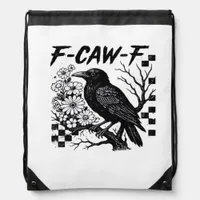 F-Caw-F Essential Funny Trendy Drawstring Bag