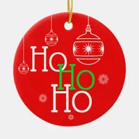 Festive Ho Ho Ho Typography/Custom Message Ceramic Ornament