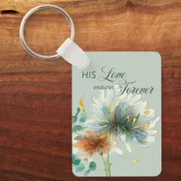 His Love Endures Forever Psalm 136 Scripture Green Keychain