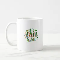 It’s Fall Y’all Graphic Style Coffee Mug