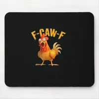 F-Caw-F Funny Unique Mouse Pad