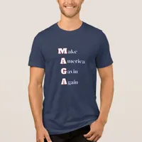 MAGA | Make America Gavin Again Funny Spoof Tri-Blend Shirt