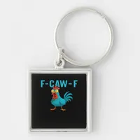 F-Caw-F-Chicken Essential Classic Style Keychain
