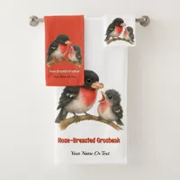Stunning Rose Breasted Grosbeak Bath Towel Set