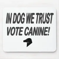 Vote Dog with Black Text Mouse Pad