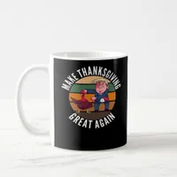 Make Thanksgiving Great Again Trumpkin – Funny Tur Coffee Mug