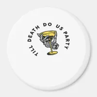 Till Death Do Us Part-Y Classic Funny Magnet