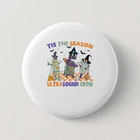 Halloween Sonography Retro Tis The Season Ultrasou Button