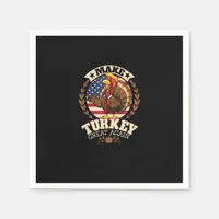 Make Turkey Great Again Funny Thanksgiving Trumpki Napkins