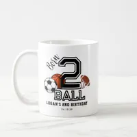 Born 2 Ball Sports Theme Boy’s 2nd Birthday Party Coffee Mug