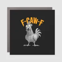Funny F Caw F Chicken Classic Retro Style Car Magnet
