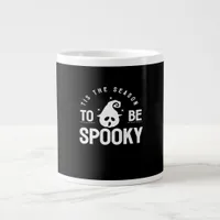 Tis The Season To Be Spooky Halloween Day Giant Coffee Mug