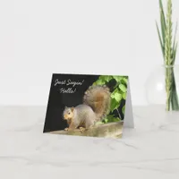 Just Saying Hello, Friendship Cute Squirrels Card