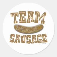 Team Sausage Classic Round Sticker