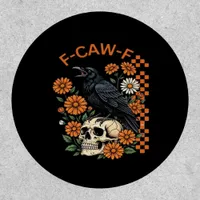 Crow Raven F-Caw-F Funny Halloween Gothic Creative Patch