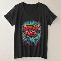 Break Free Painted on White Background Plus Size T-Shirt