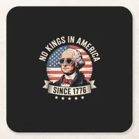 No Kings In America Since 1776 Design Square Paper Coaster