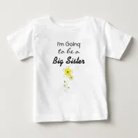 I'm going to be a Big Sister Announcement shirt