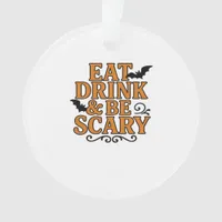 Eat Drink And Be Scary Halloween Vintage Graphic Ornament