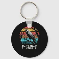 F-Caw-F Crow Retro Sunset Pun Funny Bird Cawing Gr Keychain