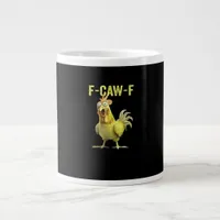 F Caw F Funny Chicken Classic Creative Casual Giant Coffee Mug