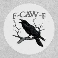 Gothic F-Caw-F Funny Crow Humor Essential Vintage  Patch