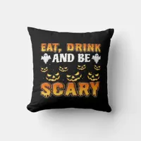 Eat Drink And Be Scary Funny Halloween Essential Throw Pillow