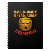 Trumpkin Make Halloween Great Again – Funny Pumpki Notebook
