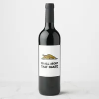 All About That Baste Fitted Modern Style Wine Label