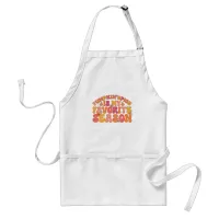 Pumpkin Spice is My Favorite Season Adult Apron